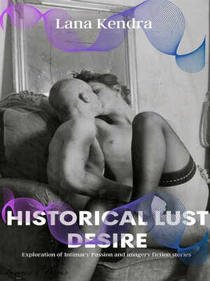 cover image of Historical Lust Desire